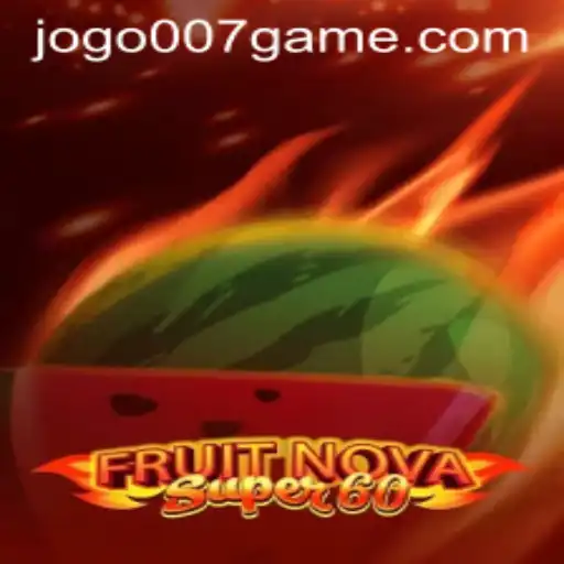 Descubra o Novo Jogo Emocionante: FruitNovaSuper60